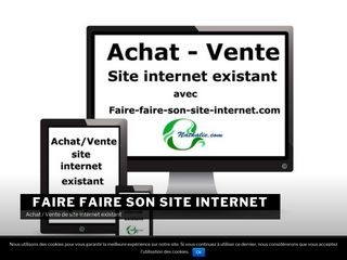 Faire faire son site internet, le spécialiste de la vente de site web existant